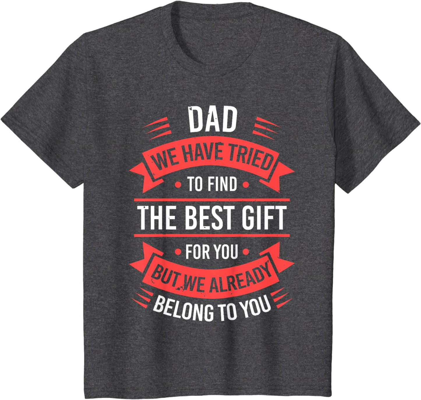 Fathers Day Shirt For Dad From Daughter Son Wife Funny Dad T-Shirt