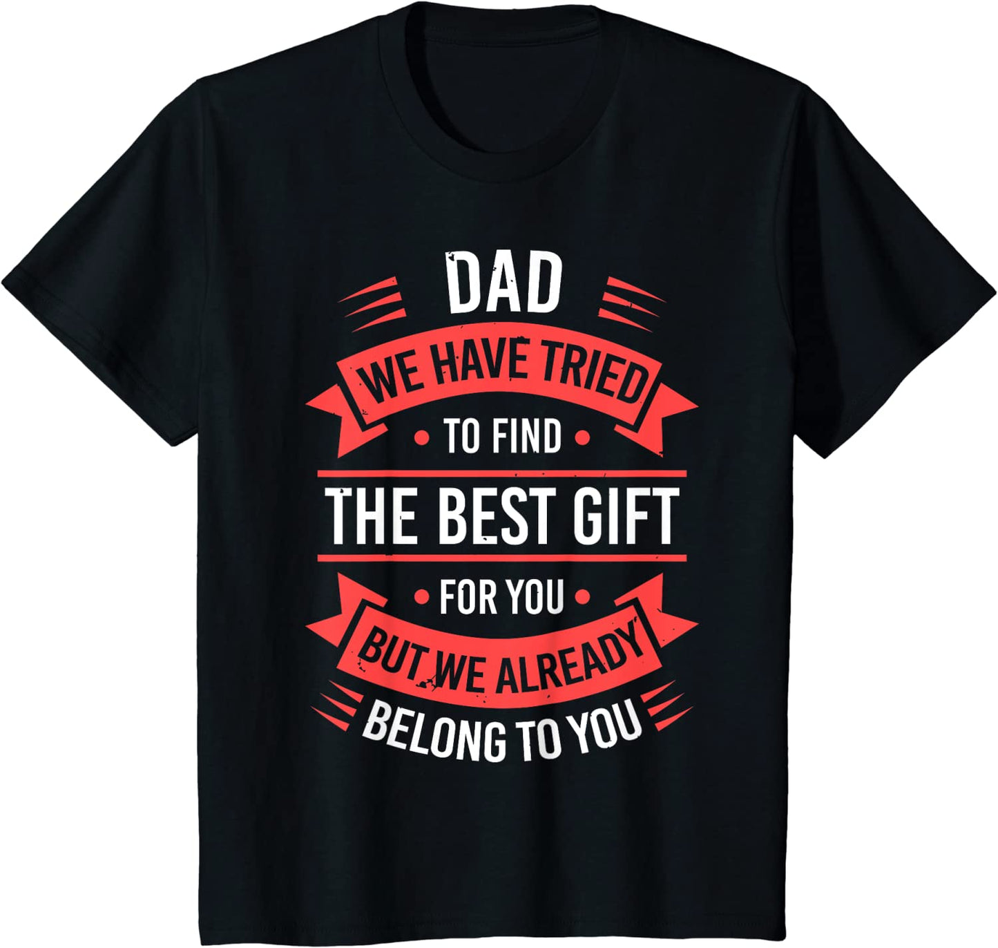 Fathers Day Shirt For Dad From Daughter Son Wife Funny Dad T-Shirt