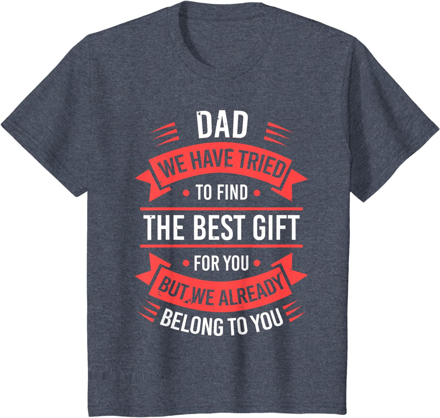 Fathers Day Shirt For Dad From Daughter Son Wife Funny Dad T-Shirt