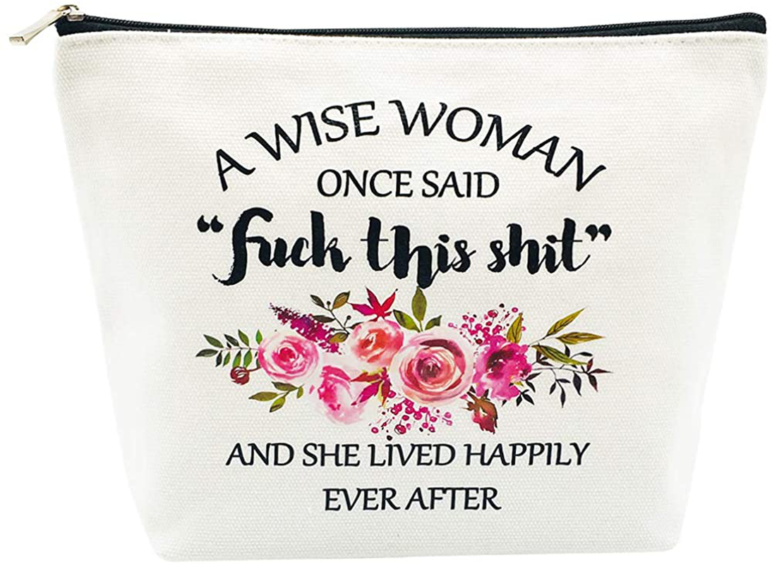 Birthday Gifts for Women Retirement Gifts Best Friend Mothers Day Gifts A Wise Women Once Said Makeup Bag for Coworker Nurse Teacher Wife Sister