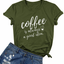 Coffee Shirt Women Coffee is Always A Good Idea Shirt Short Sleeve Coffee Shirts Funny Sayings Casual Tee Tops