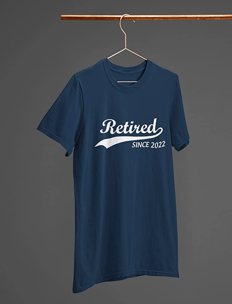 Retired since 2022 Shirt Funny Retirement Gift Men'S T-Shirt