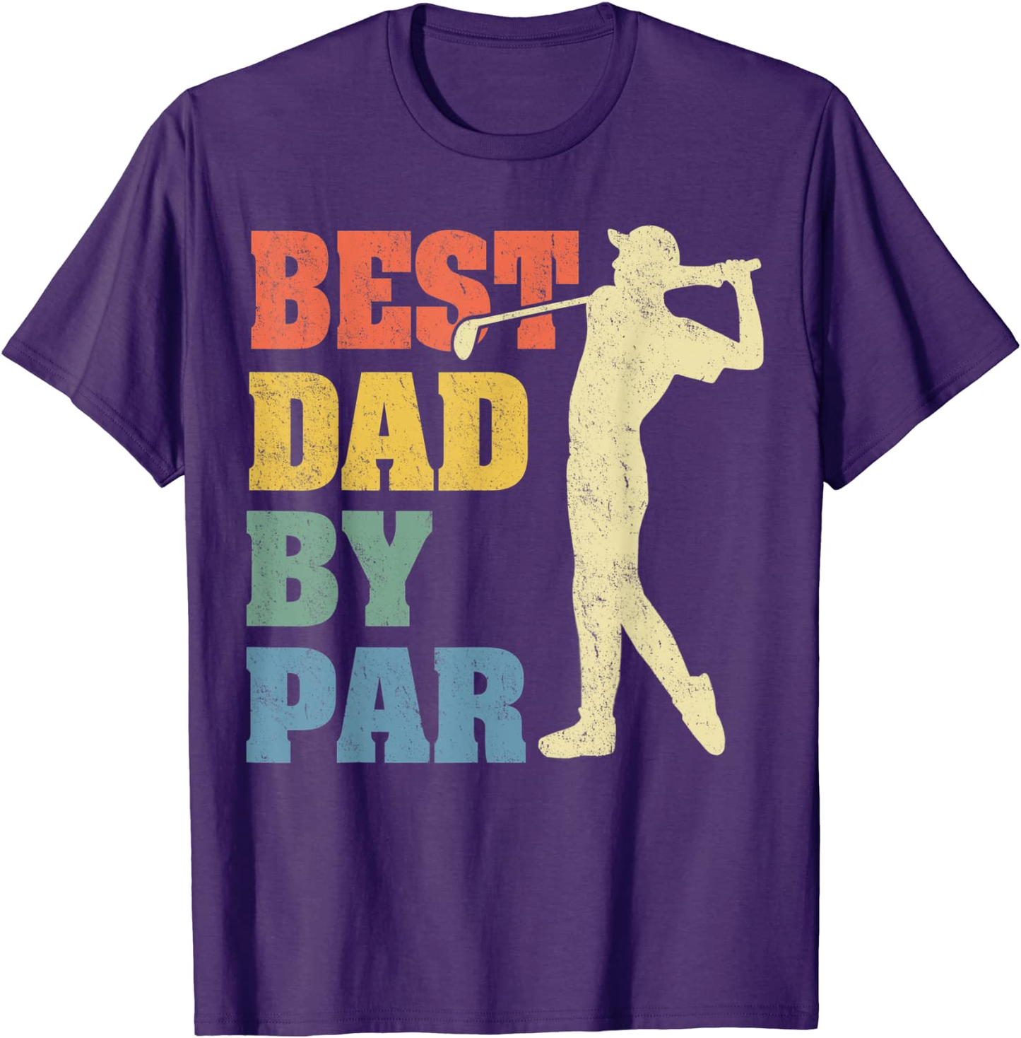 Mens Best Dad by Par Daddy Father'S Day Gifts Golf Lover Golfer T-Shirt