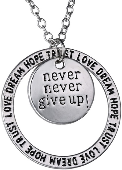Never Give up Pendant Necklace - Great Secret Santa or White Elephant