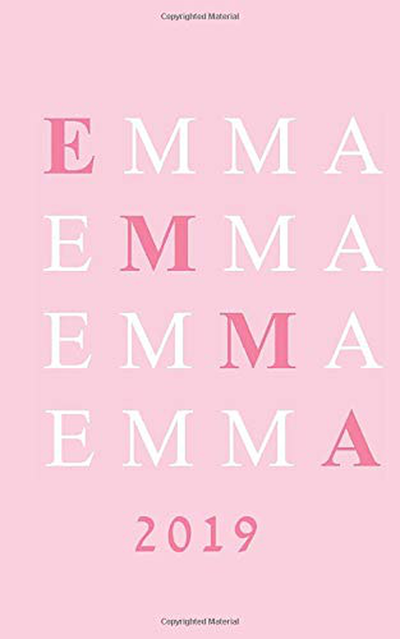Emma: A Personalized Weekly and Monthly Planner with Inspirational Quotes (5"x8") (2019 Planners, Calendars and Other Cute Gifts for Women)
