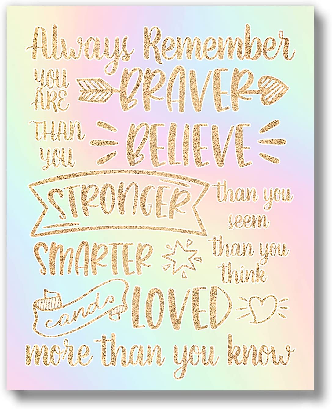 Brooke & Vine Girl Room Wall Decor Art Prints - (UNFRAMED 8 x 10) Inspirational Wall Art, Motivational Quotes Posters for Kids, Tween Bedroom, (Braver Than You Believe - Gold and Rainbow)