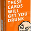 These Cards Will Get You Drunk 